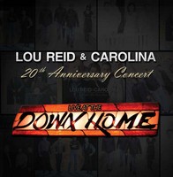 Lou Reid & Carolina 20th Anniversary Concert