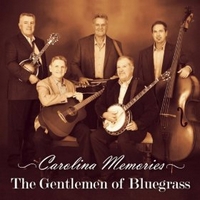 The Gentlemen of Blue Grass Carolina Memories