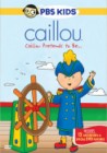 Caillou Pretends to Be