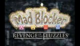 Mad Blocker Alpha Revenge of the Fluzzles