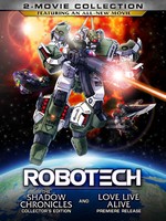 Robotech 2 Movie Collection The Shadow Chronicles and Love Live Alive