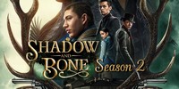 Shadow & Bone Season Two