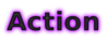 Action