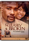 Not Easily Broken