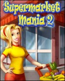 Supermarket Mania 2