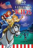 Liberty's Kids The Complete Series