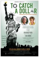 To Catch a Dollar Muhammad Yunus Banks on America