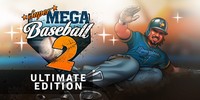 Super Mega Baseball 2 Ultimate Edition