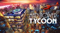 Mad Tower Tycoon