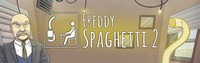 Freddy Spaghetti 2