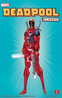 Deadpool Classic Volume 1