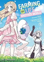 Farming Life in Another World Vol 9