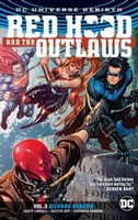 Red Hood and the Outlaws Volume 3 Bizarro Reborn
