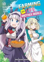 Farming Life in Another World Vol 10